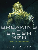 Breaking the Brush Men: Chimera Chronicles, #3