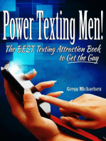 Power Texting Men! The Best Texting Attraction Book to Get the Guy