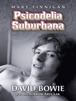 Psicodelia Suburbana - David Bowie e o Beckenham Arts Lab