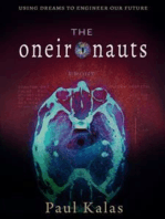 The Oneironauts: Using dreams to engineer our future