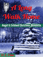 A Long Walk Home: A Christmas Novelette