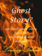 Ghost Story?