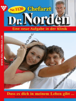 Dass es dich in meinem Leben gibt ...: Chefarzt Dr. Norden 1120 – Arztroman