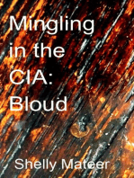 Mingling in the CIA: Bloud