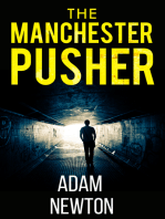 The Manchester Pusher