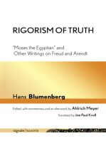 Rigorism of Truth: "Moses the Egyptian" and Other Writings on Freud and Arendt