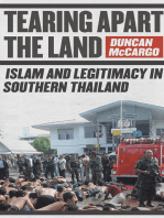 Tearing Apart the Land: Islam and Legitimacy in Southern Thailand