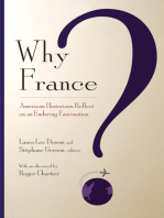 Why France?: American Historians Reflect on an Enduring Fascination