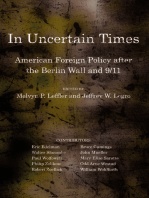 In Uncertain Times: American Foreign Policy after the Berlin Wall and 9/11