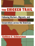 The Chicken Trail: Following Workers, Migrants, and Corporations across the Americas