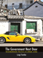 The Government Next Door: Neighborhood Politics in Urban China