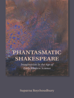 Phantasmatic Shakespeare: Imagination in the Age of Early Modern Science