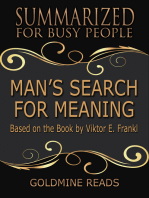 Man’s Search for Meaning - Summarized for Busy People