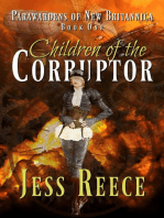 Children of the Corruptor: Parawardens of New Britannica, #1