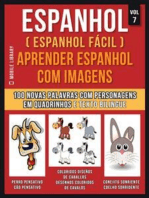 Espanhol ( Espanhol Fácil ) Aprender Espanhol Com Imagens (Vol 7): Aprenda 100 novas palavras com imagens de personagens em quadrinhos e texto bilingue