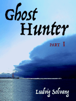 Ghost Hunter part I