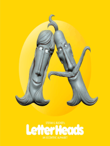Stefan G. Bucher's LetterHeads: An Eccentric Alphabet