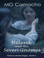 Helena and the Seven Gnomes: Helena Meets Magic, #2