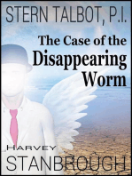 Stern Talbot, P.I.—The Case of the Disappearing Worm: Stern Talbot PI, #4