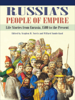 Russia's People of Empire: Life Stories from Eurasia, 1500 to the Present