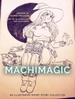 Machimagic: An Illustrated Short Story Collection: Spitwrite, #1