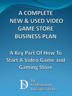 A Complete New & Used Video Game Store Business Plan: A Key Part Of How To Start A Video Game and Gaming Store