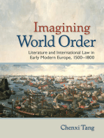 Imagining World Order: Literature and International Law in Early Modern Europe, 1500–1800