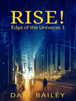 Rise!: Edge of the Universe, #1