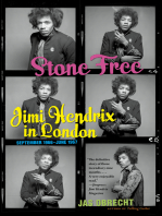 Stone Free: Jimi Hendrix in London, September 1966–June 1967