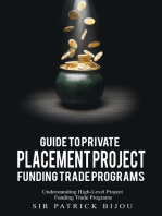 Guide to Private Placement Project Funding Trade Programs: Understanding High-Level Project Funding Trade Programs