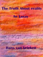 The Truth About Reality; An Essay