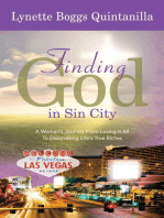 Finding God in Sin City: A Woman’s Journey From Losing it All to Finding Life’s True Riches