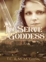 To Serve the Goddess