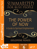 The Power of Now - Summarized for Busy People: A Guide to Spiritual Enlightenment: Based on the Book by Eckhart Tolle