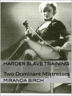 Harder Slave Training: Two Dominant Mistresses
