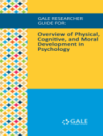 Gale Researcher Guide for: Overview of Physical, Cognitive, and Moral Development in Psychology