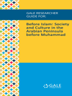 Gale Researcher Guide for: Before Islam: Society and Culture in the Arabian Peninsula before Muhammad