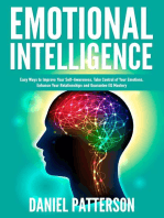 Emotional Intelligence: Easy Ways to Improve Your Self-Awareness,Take Control of Your Emotions, Enhance Your Relationships