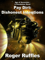 Pay Dirt: Dishonest Intentions