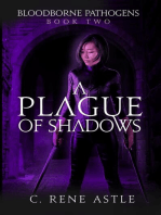 A Plague of Shadows: Bloodborne Pathogens, #2