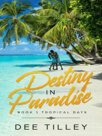 Destiny In Paradise: Tropical Days Series, #1