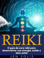 Reiki: O guia da cura reiki para desenvolver sua energia, saúde e bem-estar
