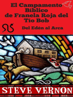 El Campamento Bíblico de Franela Roja del Tío Bob - Del Edén al Arca: COLECCIÓN DE CUENTOS BÍBLICOS, #1