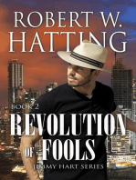 Revolution of Fools: Jimmy Hart Series, #2