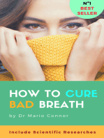 How To Cure Bad Breath (halitosis)