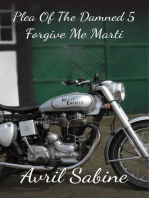 Plea Of The Damned 5: Forgive Me Marti