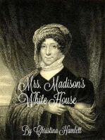 Mrs.Madison's White House