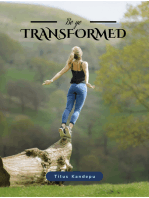 Be ye Transformed