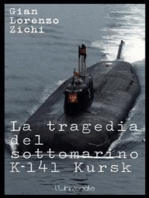 La tragedia del sottomarino K-141 Kursk, seconda edizione