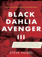 Black Dahlia Avenger III: Murder as a Fine Art: Presenting the Further Evidence Linking Dr. George Hill Hodel to the Black Dahlia and Other Lone Woman Murders